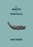 The Manifesto of Herman Melville (eBook, ePUB)