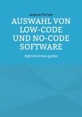 Auswahl von Low-Code und No-Code Software (eBook, ePUB)