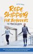 Rope Skipping for Beginners - The... - Bild 1