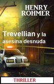 Trevellian y la asesina desnuda: Thriller (eBook, ePUB)