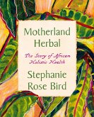 Motherland Herbal (eBook, ePUB)