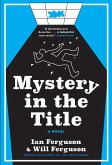 Mystery in the Title (eBook, ePUB)