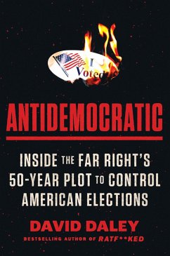 Antidemocratic (eBook, ePUB) - Daley, David