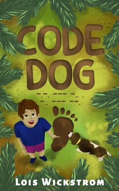 Code Dog (eBook, ePUB) - Wickstrom, Lois