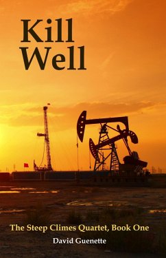 Kill Well (The Steep Climes Quartet, #1) (eBook, ePUB) Cover Kill Well (The Steep Climes Quartet, #1) (eBook, ePUB)