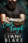 The Moment They Can't Forget (The Duke Brothers, #2) (eBook, ePUB)