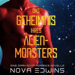 Das Geheimnis ihres Alien-Monsters (MP3-Download) - Edwins, Nova