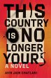 This Country Is No Longer Yours (eBook,... - Bild 1