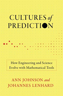 Cultures of Prediction (eBook, ePUB) - Johnson, Ann; Lenhard, Johannes