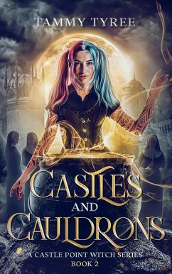 Castles & Cauldrons (Castle Point Witch, #2) (eBook, ePUB) - Tyree, Tammy