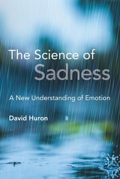 The Science of Sadness (eBook, ePUB) - Huron, David