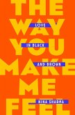 The Way You Make Me Feel (eBook, ePUB)