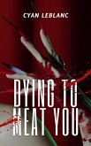 Dying To Meat You (eBook, ePUB)