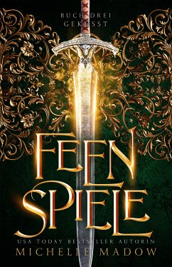 Feenspiele (eBook, ePUB) - Madow, Michelle