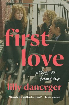 First Love (eBook, ePUB) - Dancyger, Lilly