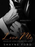 Love Me (House of Lions Box Set, #3) (eBook, ePUB)