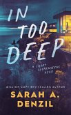 In Too Deep (Short Suspenseful Reads) (eBook, ePUB)