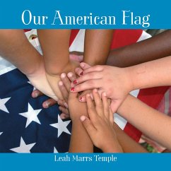 Our American Flag (eBook, ePUB) - Temple, Leah Marrs