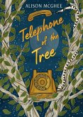 Telephone of the Tree (eBook, ePUB)