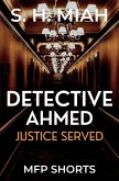 Justice Served (Private Detective Ahmed Mystery Short Stories) (eBook, ePUB)