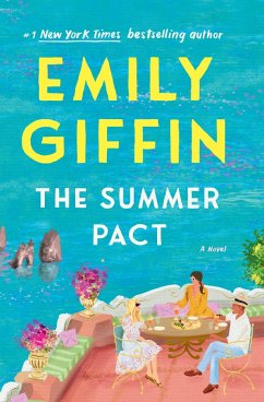 The Summer Pact (eBook, ePUB) - Giffin, Emily