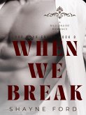 When We Break (Love Your Enemy, #8) (eBook, ePUB)