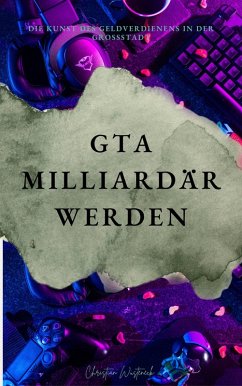 Cover GTA Milliardär werden (eBook, ePUB)