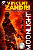 Murder by Moonlight (A Dick Moonlight PI Series) (eBook, ePUB) Murder by Moonlight (A Dick Moonlight PI Series) (eBook, ePUB)