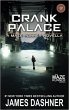 Crank Palace: A Maze Runner Novella... - Bild 1