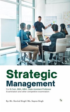 Cover Strategic Management: For B.Com, BBA, MBA, State Assistant Professor and Other Competitive Exams (eBook, ePUB)