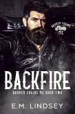Backfire (Broken Chains MC, #2) (eBook, ePUB) Backfire (Broken Chains MC, #2) (eBook, ePUB)
