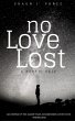 No Love Lost: A Poetic Tale (eBook,... - Bild 1