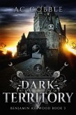 Dark Territory (Benjamin Ashwood, #3) (eBook, ePUB)