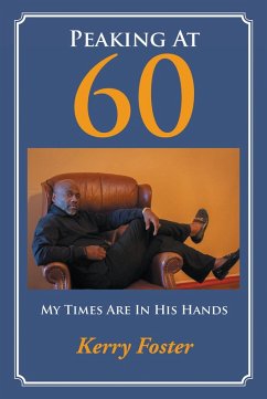 Peaking At 60 (eBook, ePUB) - Foster, Kerry