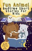 Fun Animal Bedtime Short Stories for Kids (Dreamy Nights Collection) (eBook, ePUB)