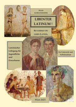 Libenter Latinum ! (eBook, PDF) - Tichy, Gertrud; Schranzhofer, Elisabeth