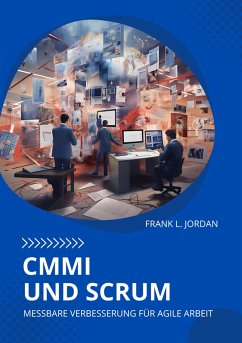 CMMI und Scrum (eBook, ePUB) - Jordan, Frank L.