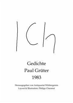 ICH (eBook, ePUB) - Grüter, Paul
