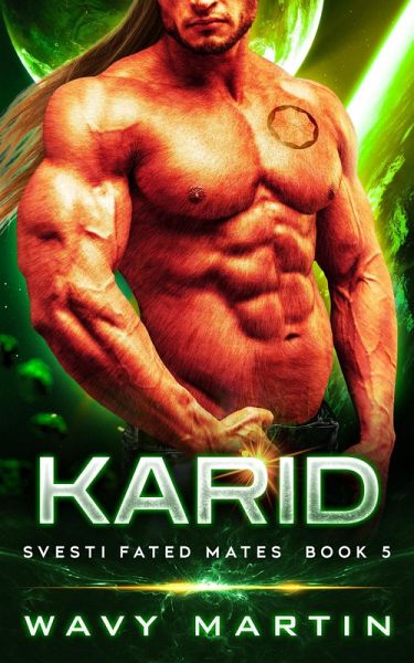 Karid (Svesti Fated Mates, #5) (eBook, ePUB) Karid (Svesti Fated Mates, #5) (eBook, ePUB)