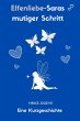 Elfenliebe - Saras mutiger Schritt... - Bild 1