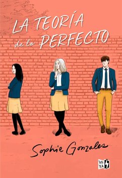 La teoría de lo perfecto (eBook, ePUB) - Gonzales, Sophie