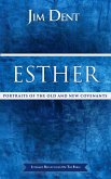 Esther, Portraits of the Old and New Covenants (eBook, ePUB)