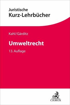 Umweltrecht - Kahl, Wolfgang;Gärditz, Klaus Ferdinand;Schmidt, Reiner