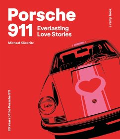 Porsche 911 Everlasting Love Stories - a ramp book - Köckritz, Michael
