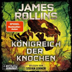 Königreich der Knochen / Sigma Force Bd.16 - Rollins, James