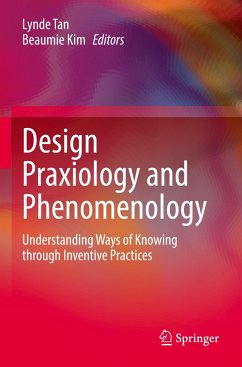 Design Praxiology and Phenomenology