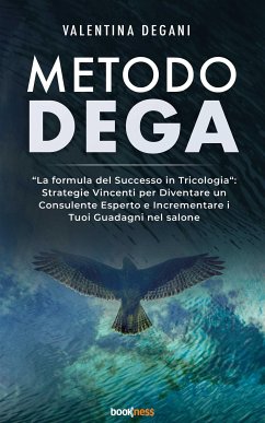 Metodo DEGA (eBook, ePUB) - Degani, Valentina