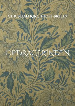 Opdragerinden - Kirchhoff Bruhn, Christian