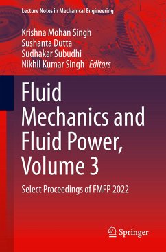 Fluid Mechanics and Fluid Power, Volume 3