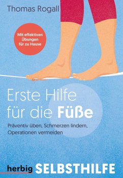 Erste Hilfe für die Füße (eBook, PDF) - Rogall, Thomas